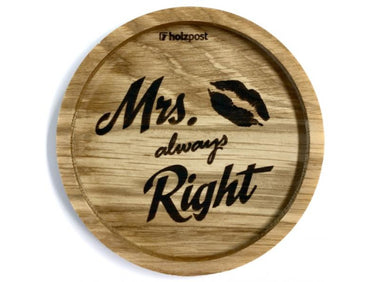 holzpost Untersetzer Mrs Always Eiche 11,2cm Freisteller 1
