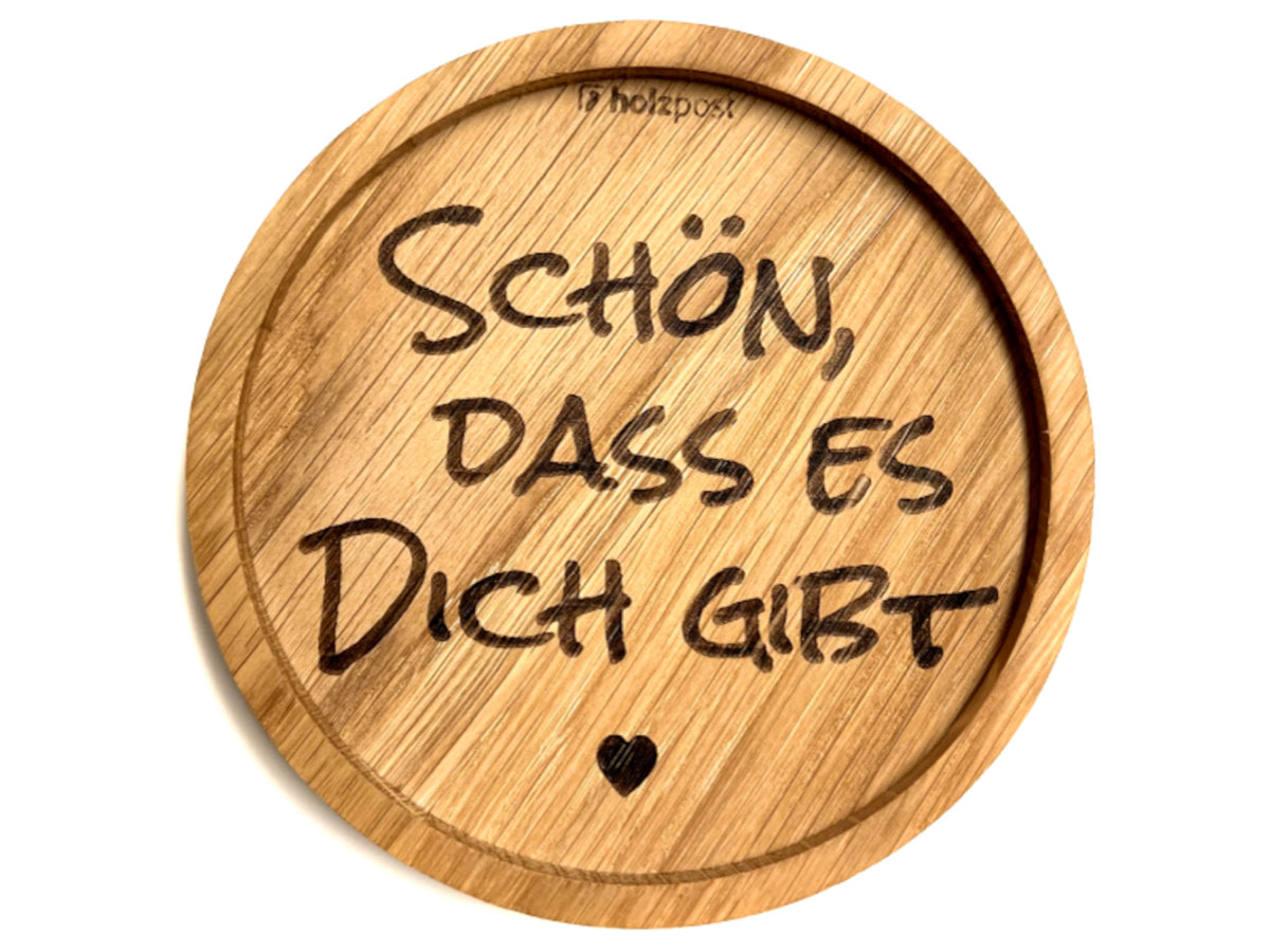 holzpost Untersetzer Dich gibt Eiche 11,2cm Freisteller 1