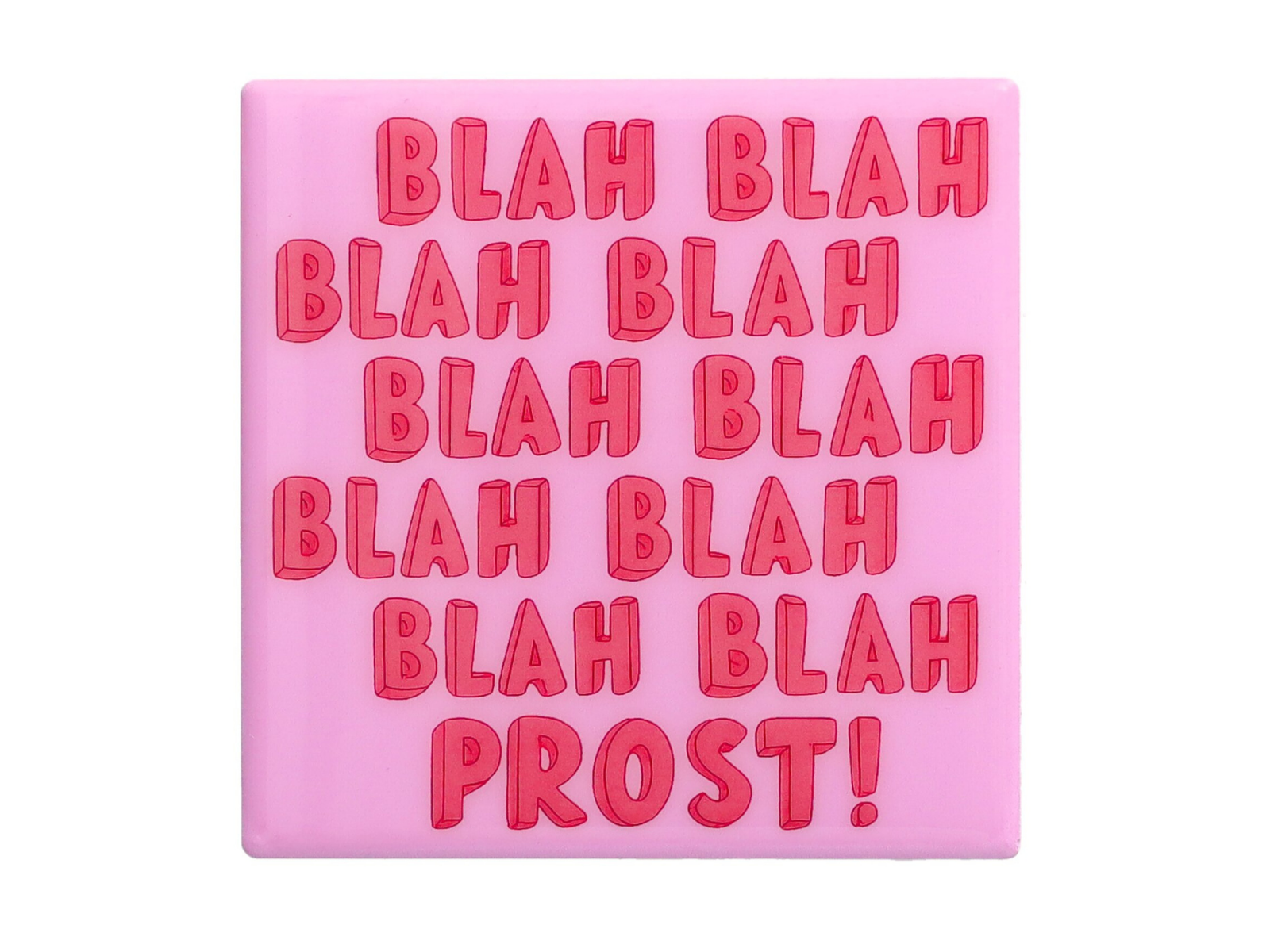 Giftcompany Love Tiles Untersetzer Blah, blah, Prost rosa 11x11cm - Produktbild 1