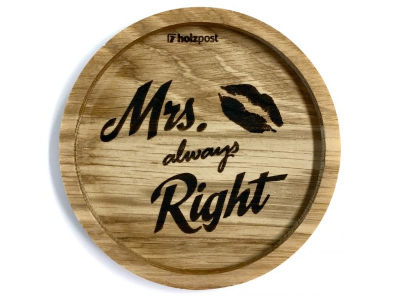 holzpost Untersetzer Mrs Always Eiche 11,2cm Freisteller 1
