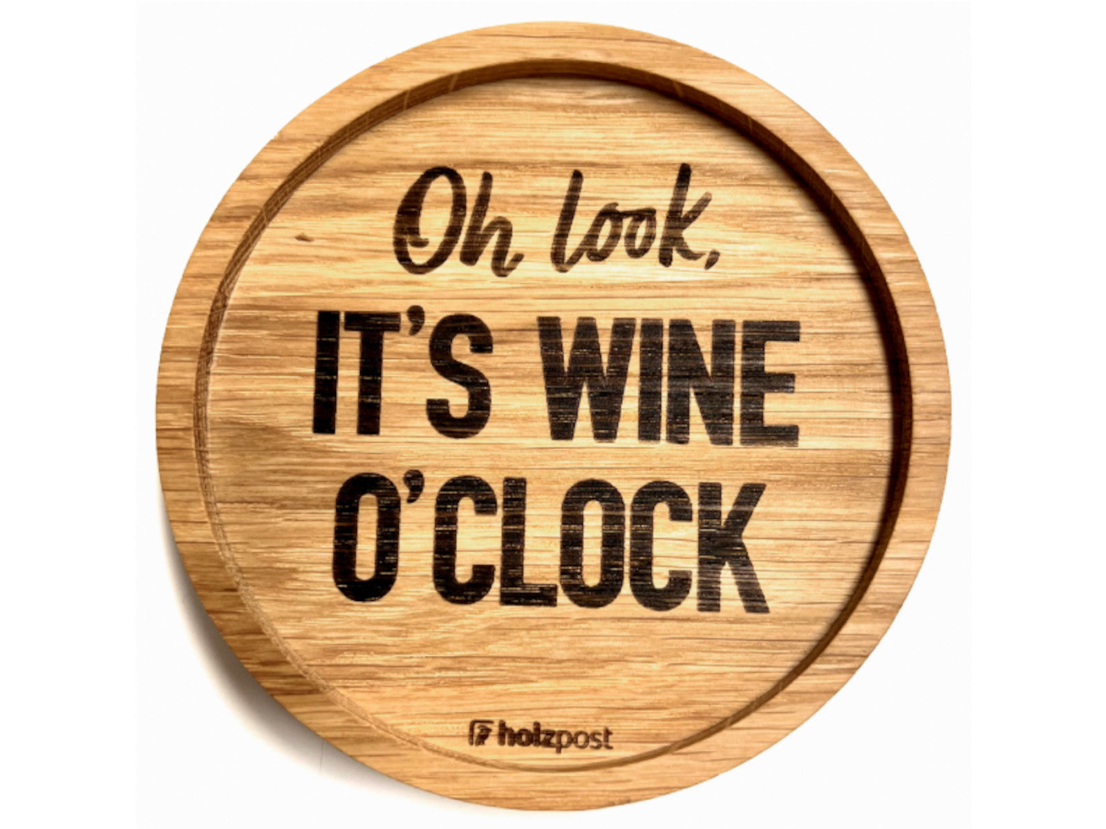 holzpost Untersetzer oh Look Eiche 11,2cm Freisteller 1