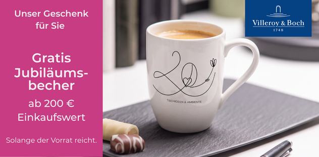 Villeroy & Boch x Tischideen & Ambiente Gratis Jubiläumsbecher Bild